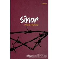 Sinor - Xurşîd Mîrzengî - Nubihar Yayınları
