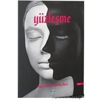 Yüzleşme - Ayşe Sevinç Erginsoy Sivri - İzan Yayıncılık
