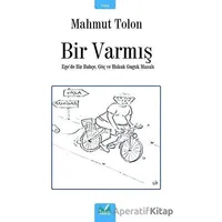 Bir Varmış - Mahmut Tolon - İzan Yayıncılık