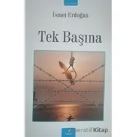 Tek Başına - İsmet Erdoğan - İzan Yayıncılık