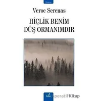 Hiçlik Benim Düş Ormanımdır - Veroc Serenas - İzan Yayıncılık