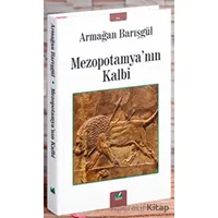 Mezopotamyanın Kalbi - Armağan Barışgül - İzan Yayıncılık