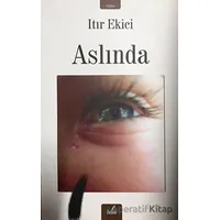 Aslında - Itır Ekici - İzan Yayıncılık