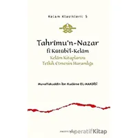 Tahrimu’n-Nazar Fi Kütübi’l-Kelam - İbn Kudame el-Makdisi - Ankara Okulu Yayınları