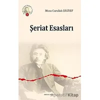 Şeriat Esasları - Musa Carullah Bigiyef - Ankara Okulu Yayınları