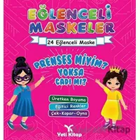 Eğlenceli maskeler prenses miyim yoksa cadımı ? - Kolektif - Yeti Kitap