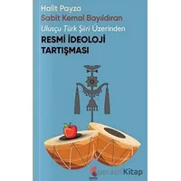 Resmi İdeoloji Tartışması - Sabit Kemal Bayıldıran - Klaros Yayınları