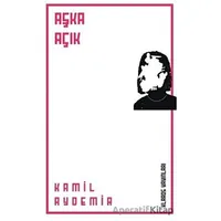 Aşka Açık - Kamil Aydemir - Klaros Yayınları