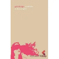 Gözbağı - Zahide Y. Koçyiğit - Klaros Yayınları