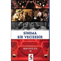 Sinema Bir Vecizedir - Ekrem Yaşar Pınarbaşı - Klaros Yayınları