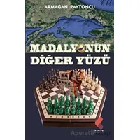 Madalyonun Diğer Yüzü - Armağan Paytoncu - Klaros Yayınları