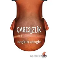 Çaresizlik - Seçkin Zengin - Klaros Yayınları