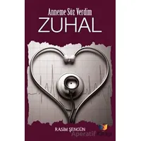 Anneme Söz Verdim - Zuhal - Rasim Şengün - Ateş Yayınları