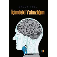 İçimdeki Yalnızlığım - Davut İzol - Ateş Yayınları