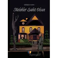 Melekler Şahit Olsun - Erdem Kaya - Ateş Yayınları