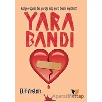 Yara Bandı - Elif Arslan - Ateş Yayınları