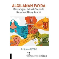 Algılanan Fayda - İbrahim Cevizli - Akademisyen Kitabevi