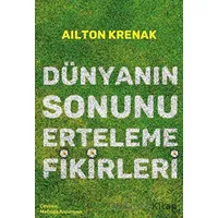 Dünyanın Sonunu Erteleme Fikirleri - Ailton Krenak - Sander Yayınları