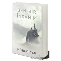 Ben Bir İnsanım - Müjdat Şan - Cinius Yayınları