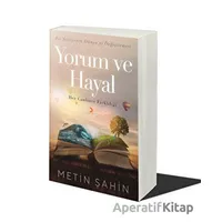 Yorum ve Hayal - Metin Şahin - Cinius Yayınları