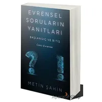 Evrensel Soruların Yanıtları - Metin Şahin - Cinius Yayınları