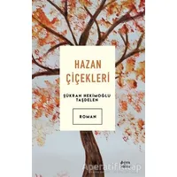 Hazan Çiçekleri - Şükran Hekimoğlu Taşdelen - Çıra Yayınları