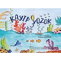 Kayıp Yüzük - Gülnur Günakan - Luna Çocuk Yayınları