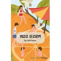 Yaza Özlem - Ayşe Güldal Hasdemir - Luna Çocuk Yayınları