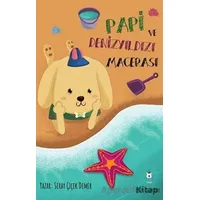 Papi ve Denizyıldızı Macerası - Seray Çiçek Demir - Luna Çocuk Yayınları