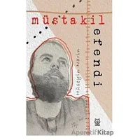 Müstakil Efendi - Hüseyin Narin - Luna Yayınları