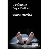 Bir Ölünün Seyir Defteri - Sedat Memili - Favori Yayınları