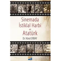 Sinemada İstiklal Harbi ve Atatürk - Hürol Erbay - Siyasal Kitabevi