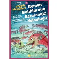Soman Balıklarının Esrarengiz Yolculuğu - Kazım Uysal - Beyan Yayınları