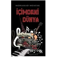 İçimdeki Dünya - Mohamad Moafak - Panu Kitap