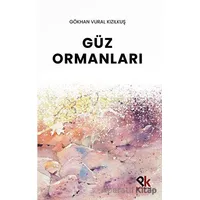 Güz Ormanları - Gökhan Vural Kızılkuş - Panu Kitap