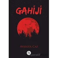 Gahiji - Ayşegül Caz - Elpis Yayınları