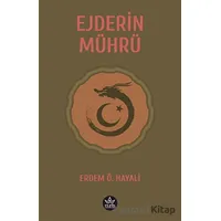 Ejderin Mührü - Erdem Ö. Hayali - Elpis Yayınları