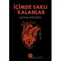 İçimde Saklı Kalanlar - Aleyna Aydoğdu - Elpis Yayınları