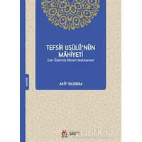 Tefsir Usulü’nün Mahiyeti - Akif Yıldırım - DBY Yayınları