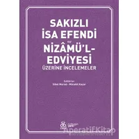 Sakızlı İsa Efendi ve Nizamü’l-Edviyesi Üzerine İncelemeler - Kolektif - DBY Yayınları