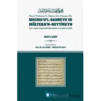 Mecmaul Bahreyn ve Mültekan Neyyireyn - Sebahattin Kesti - Beka Yayınları