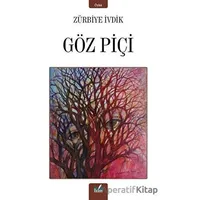 Göz Piçi - Zürbiye İvdik - İzan Yayıncılık