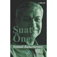 Yetimdi Baharlarımız - Suat Öney - İzan Yayıncılık