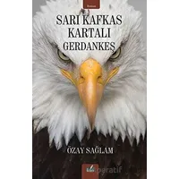 Sarı Kafkas Kartalı - Gerdankeş - Özay Sağlam - İzan Yayıncılık