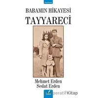 Babamın Hikayesi Tayyareci - Sedat Erden - İzan Yayıncılık
