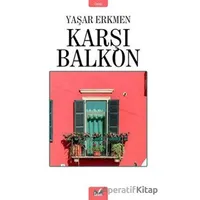 Karşı Balkon - Yaşar Erkmen - İzan Yayıncılık