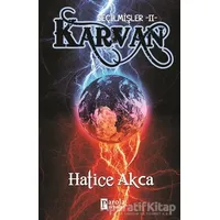 Seçilmişler 2 Karvan - Hatice Akça - Parola Yayınları
