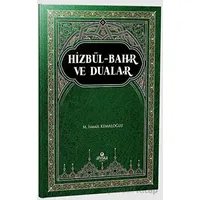 Hizbül-Bahr ve Dualar - M. İsmail Kemaloğlu - Ahıska Yayınevi