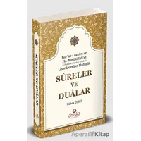 Kuran-ı Kerim ve Hz. Rasûlüllah ın (Sallallahu Aleyhi ve Sellem) Lisanlarından Muhtelif Sureler ve D