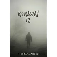 Kardaki İz - Mustafa Aksel - Platanus Publishing